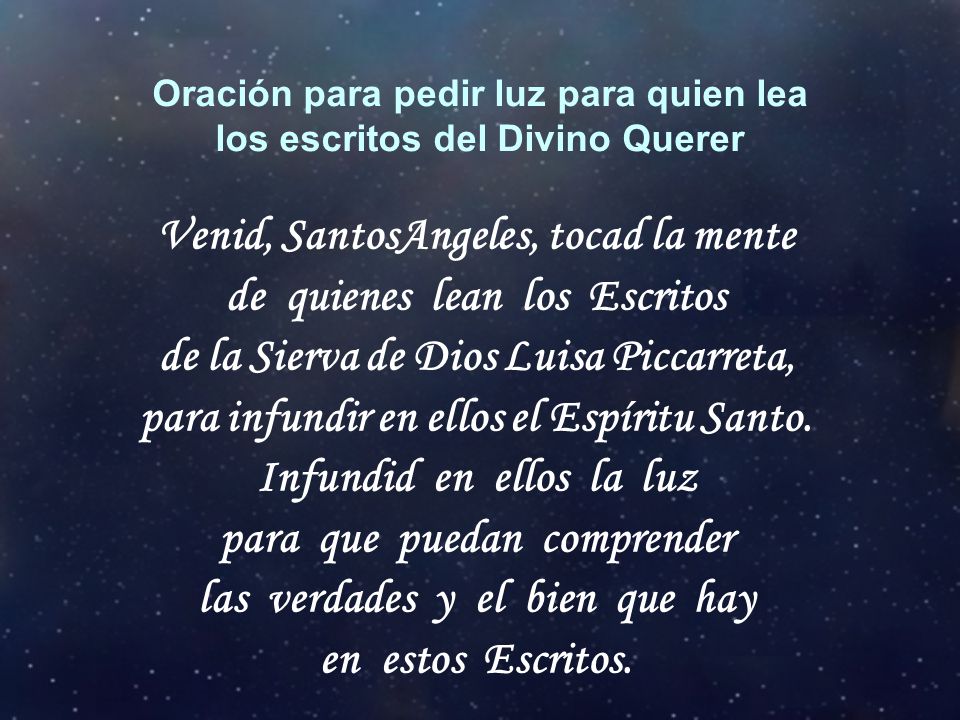 Venid, SantosAngeles, tocad la mente de quienes lean los Escritos