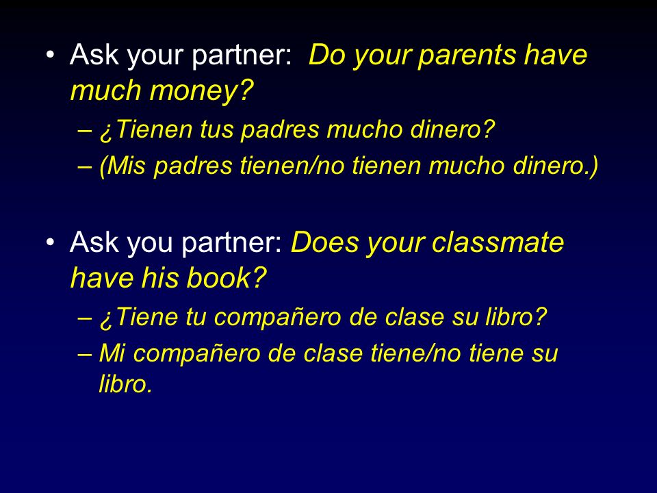 Ask your partner: Do your parents have much money