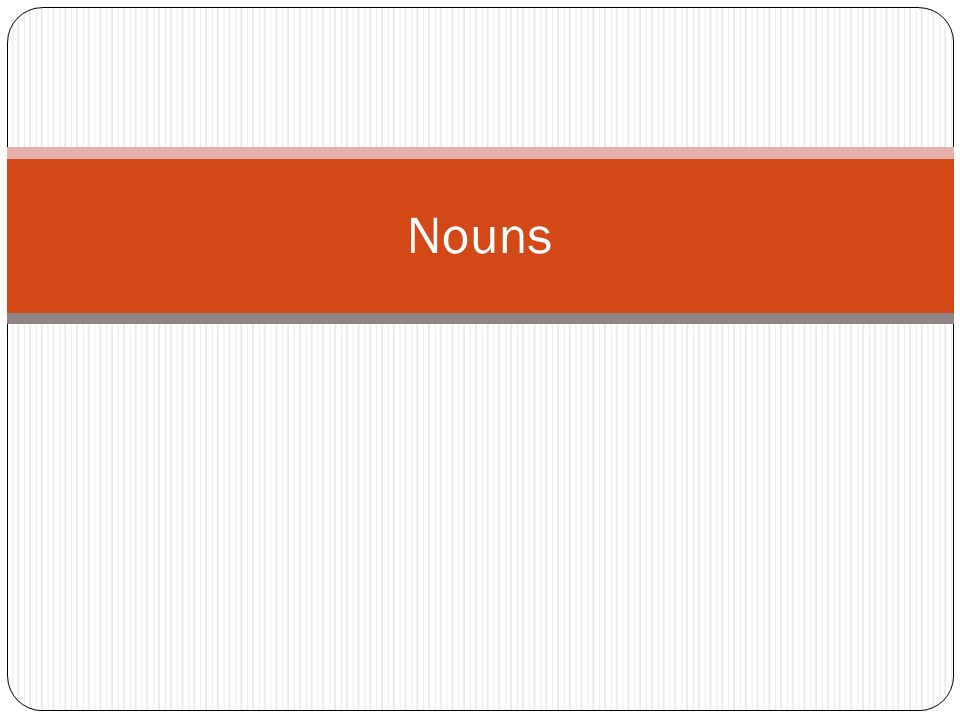 Nouns