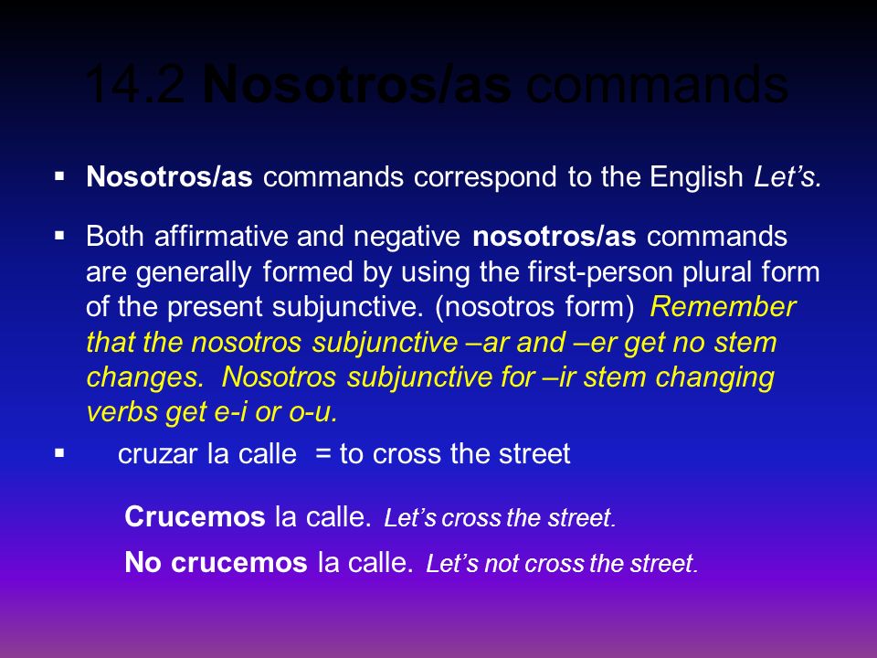 Crucemos la calle. Let’s cross the street.