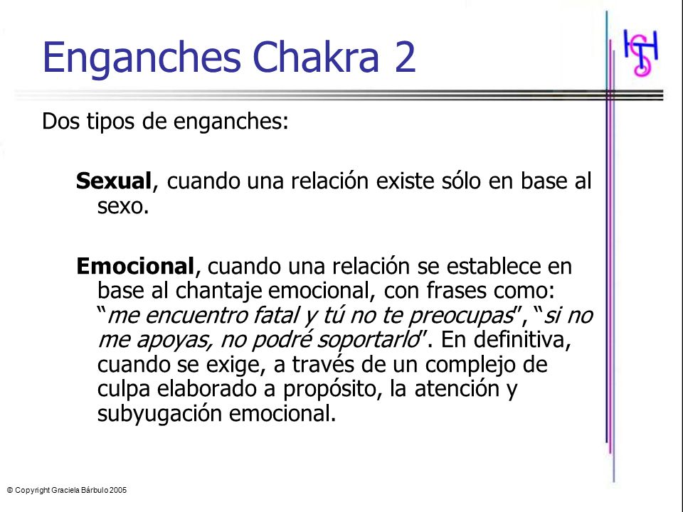 Enganches Chakra 2 Dos tipos de enganches: