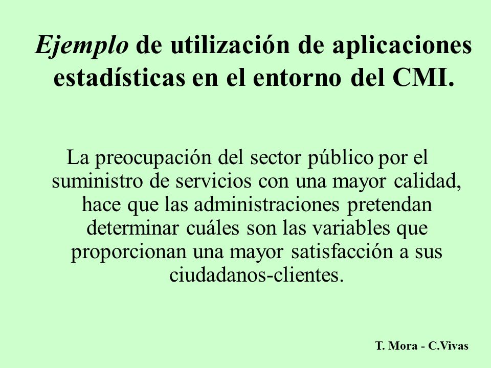 Ejemplo de utilización de aplicaciones estadísticas en el entorno del CMI.