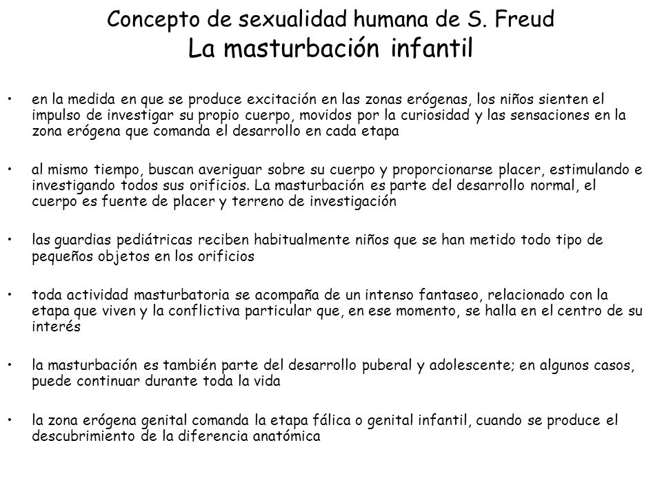 Concepto de sexualidad humana de S. Freud La masturbación infantil