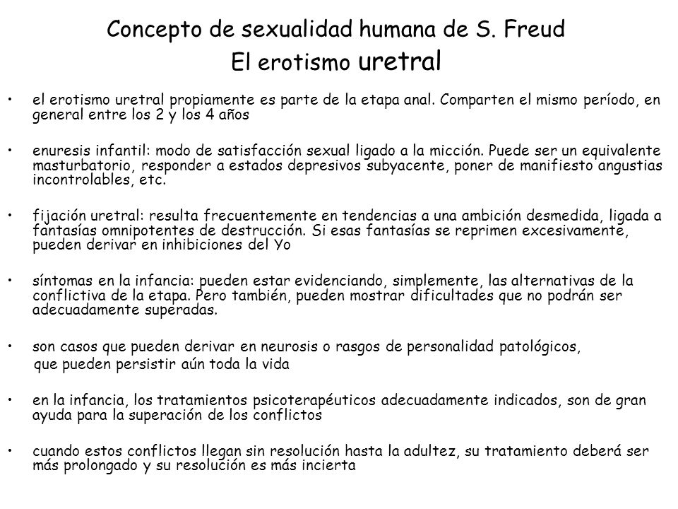 Concepto de sexualidad humana de S. Freud El erotismo uretral