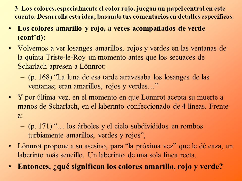 Entonces, ¿qué significan los colores amarillo, rojo y verde