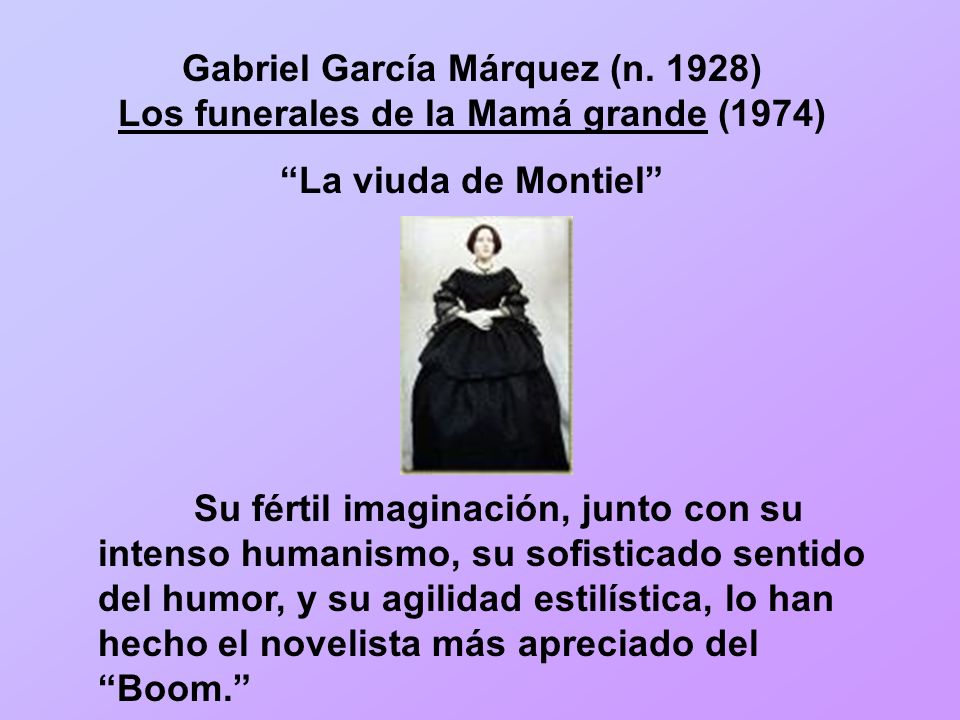 Gabriel García Márquez (n. 1928) Los funerales de la Mamá grande (1974)