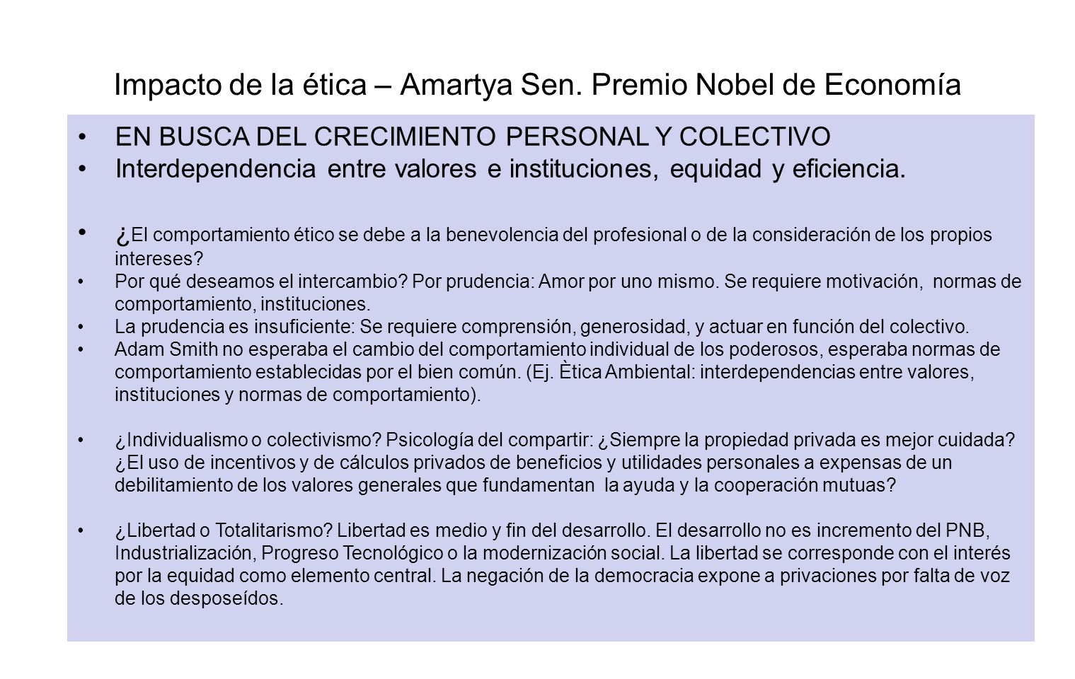 Impacto de la ética – Amartya Sen. Premio Nobel de Economía