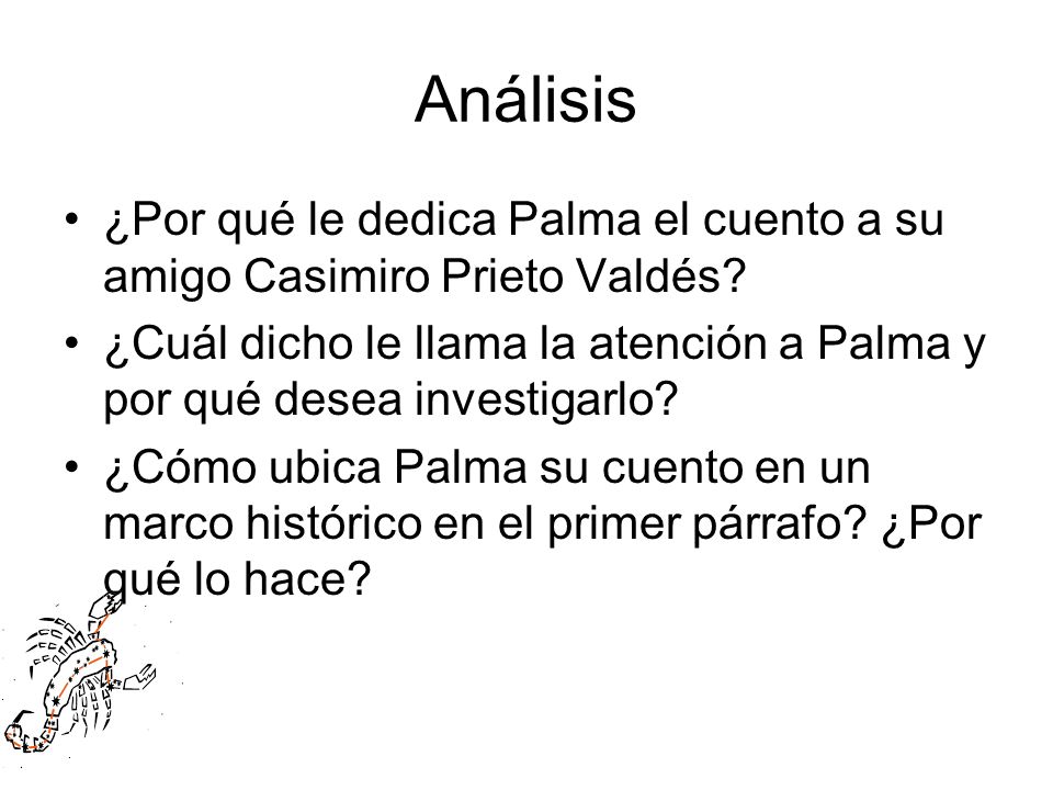 Análisis ¿Por qué le dedica Palma el cuento a su amigo Casimiro Prieto Valdés