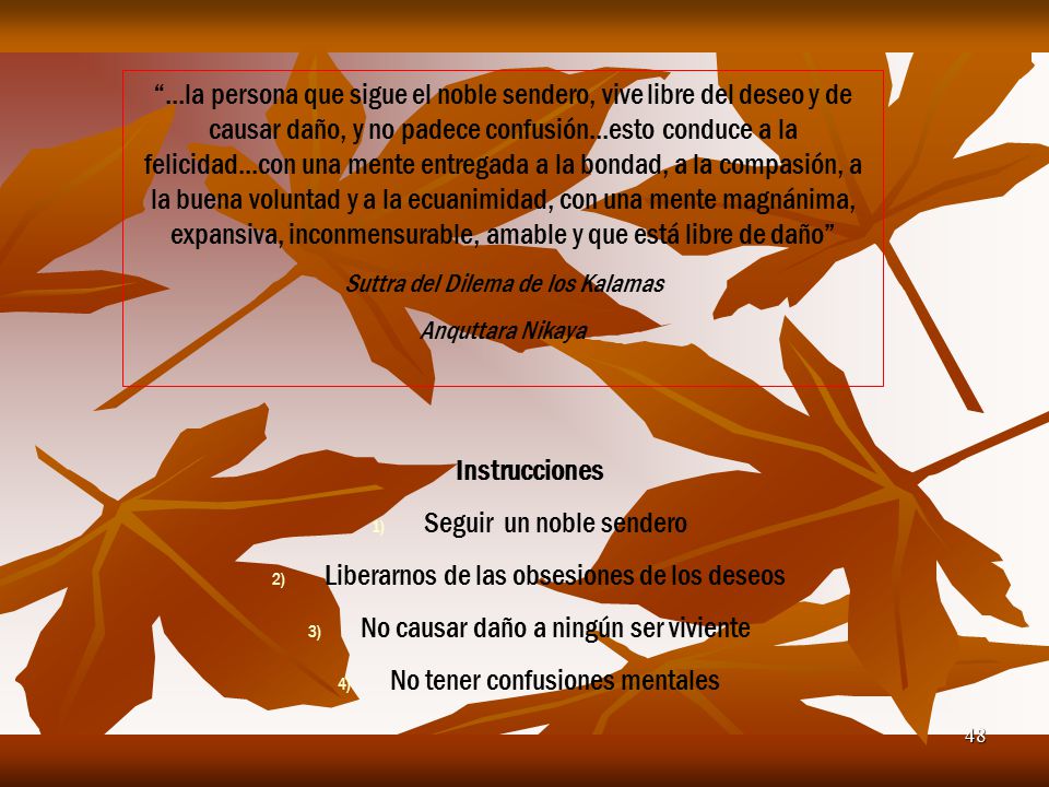 Seguir un noble sendero Liberarnos de las obsesiones de los deseos