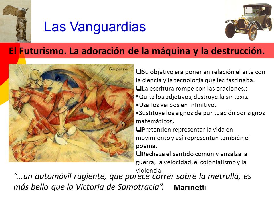 El Futurismo. La adoración de la máquina y la destrucción.