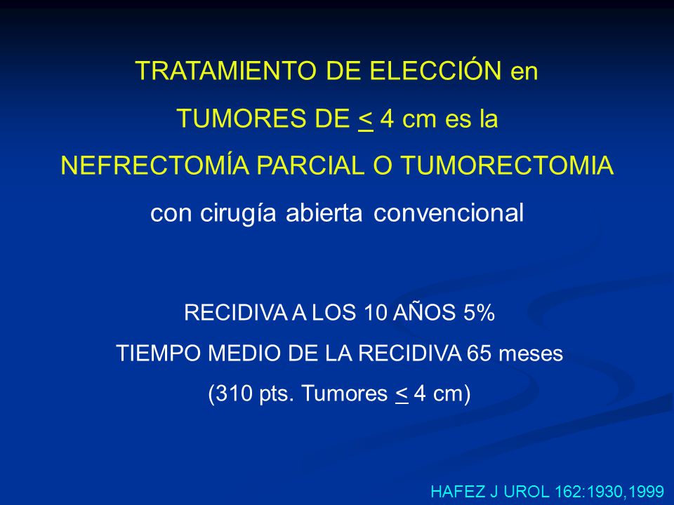 TRATAMIENTO DE ELECCIÓN en TUMORES DE < 4 cm es la