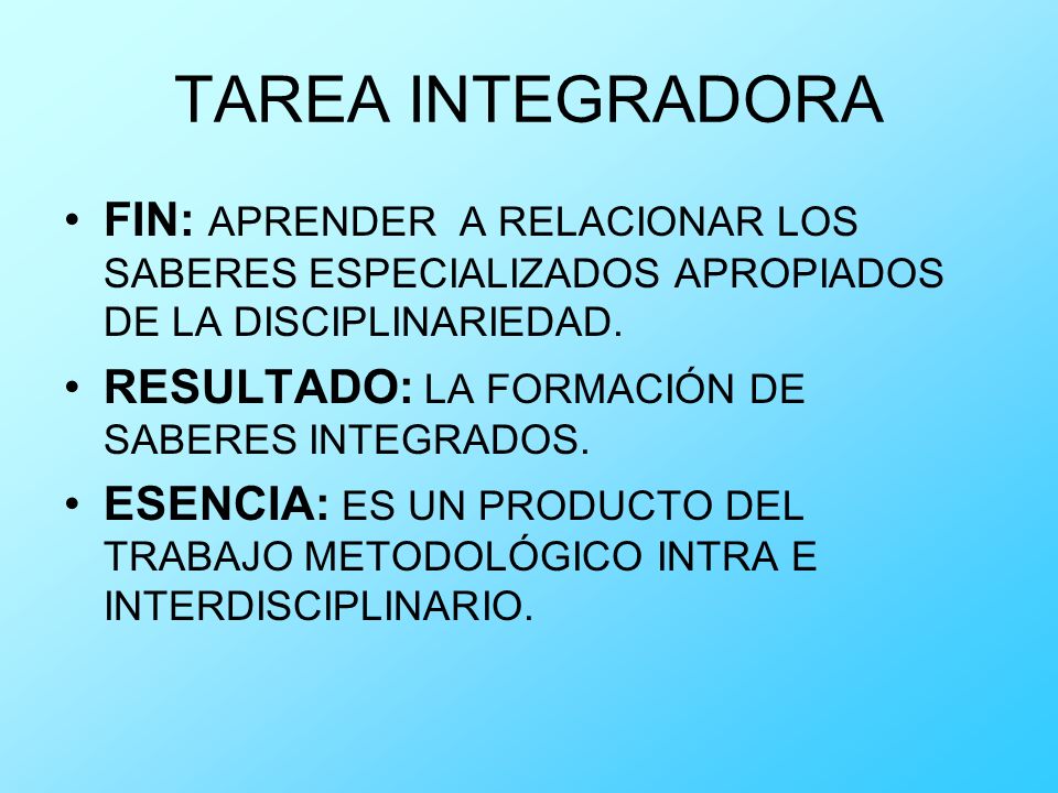 TAREA INTEGRADORA FIN: APRENDER A RELACIONAR LOS SABERES ESPECIALIZADOS APROPIADOS DE LA DISCIPLINARIEDAD.