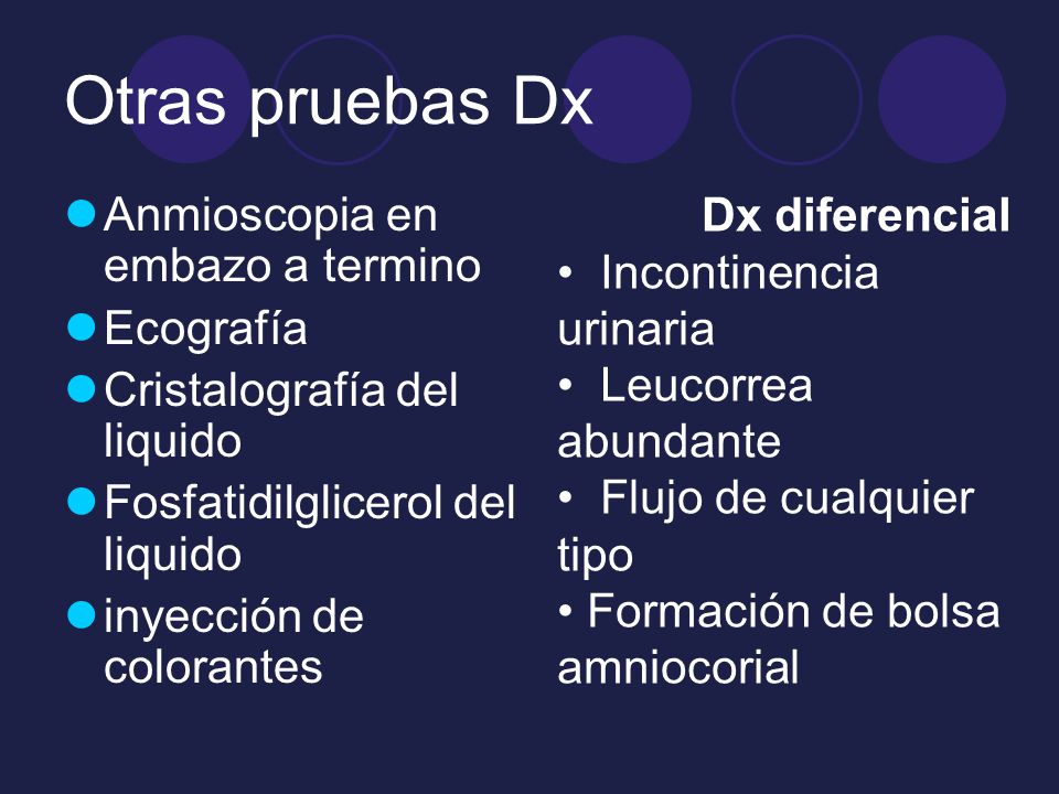 Otras pruebas Dx Dx diferencial Anmioscopia en embazo a termino