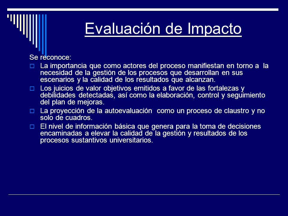 Evaluación de Impacto Se reconoce: