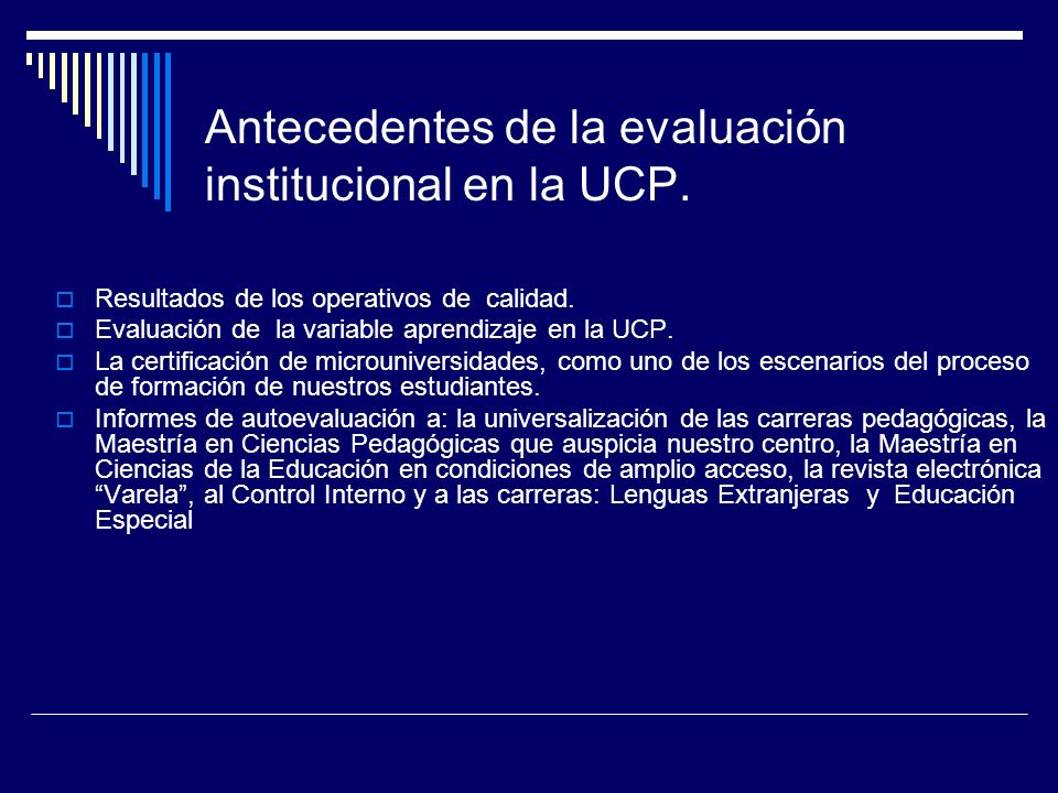 Antecedentes de la evaluación institucional en la UCP.