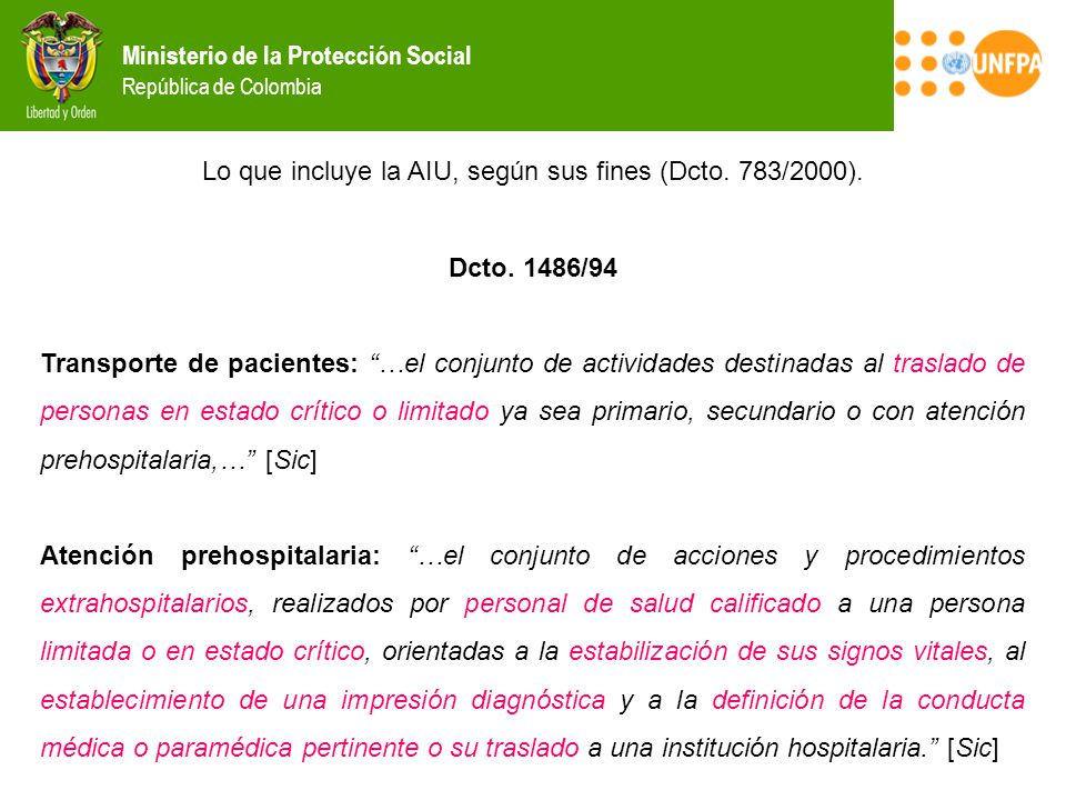 Lo que incluye la AIU, según sus fines (Dcto. 783/2000).