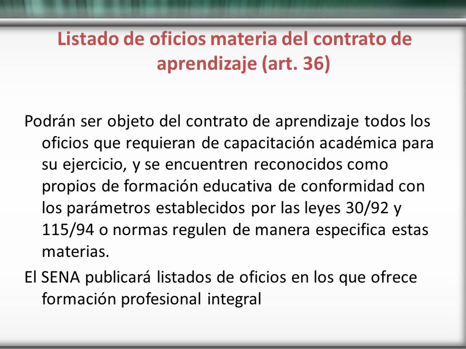 Listado de oficios materia del contrato de aprendizaje (art. 36)