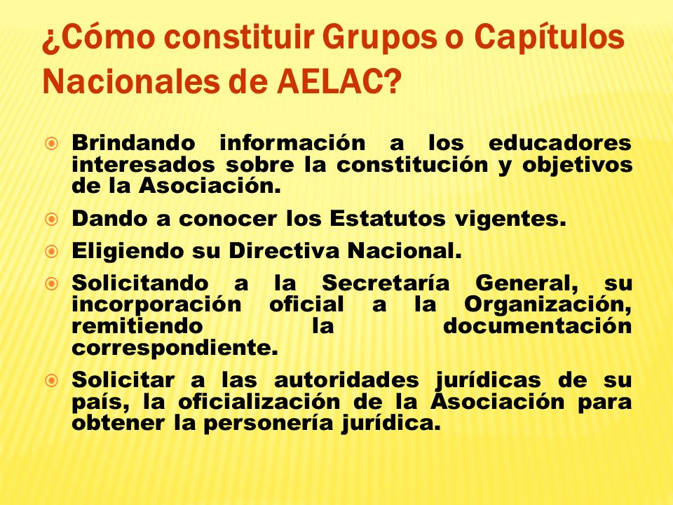 ¿Cómo constituir Grupos o Capítulos Nacionales de AELAC