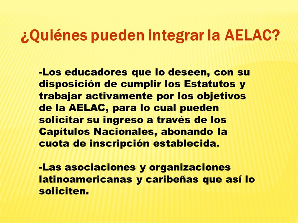 ¿Quiénes pueden integrar la AELAC