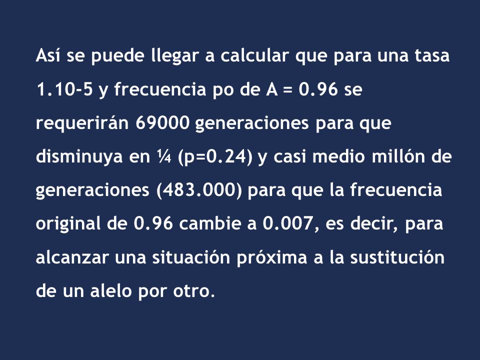 Así se puede llegar a calcular que para una tasa 1