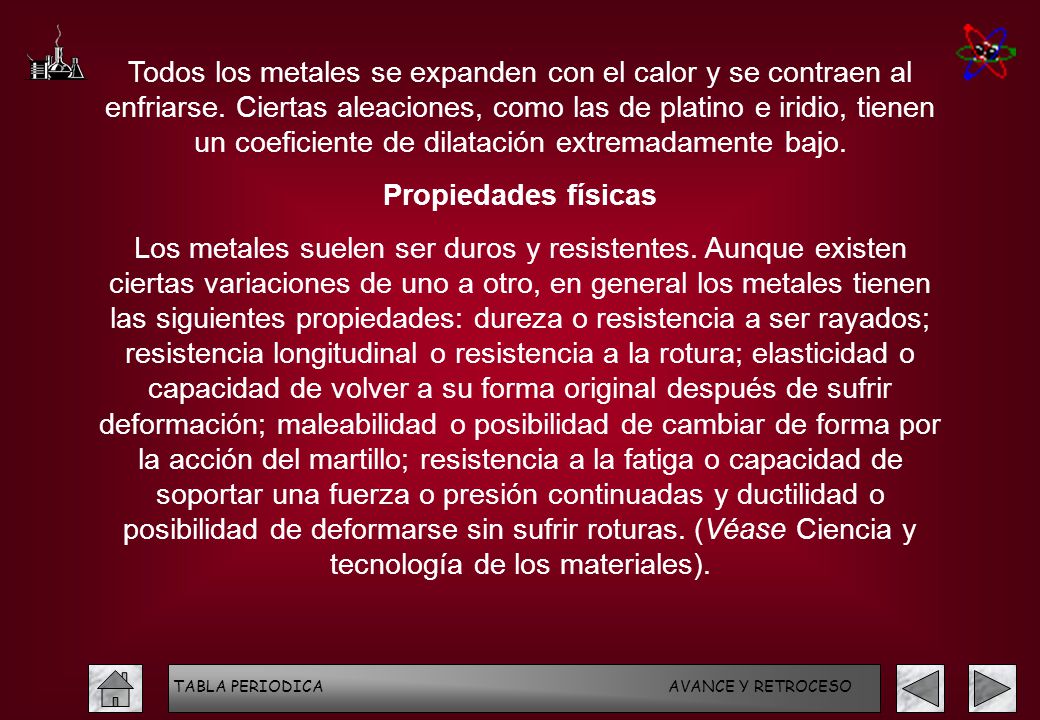 Todos los metales se expanden con el calor y se contraen al enfriarse