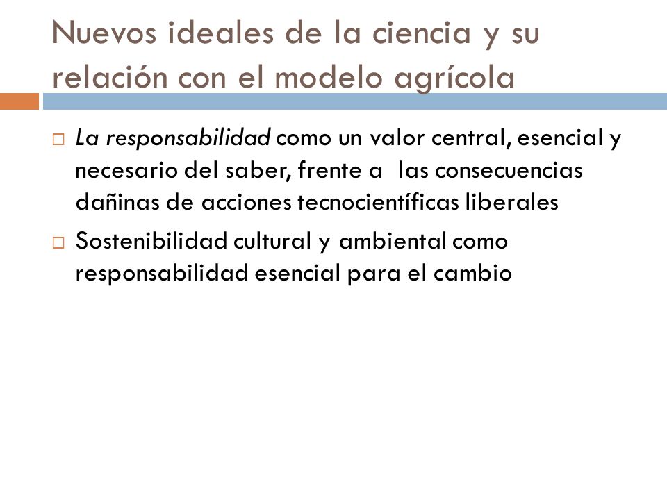 Nuevos ideales de la ciencia y su relación con el modelo agrícola