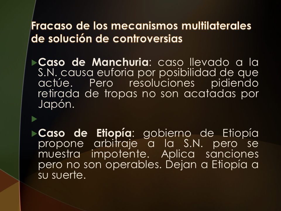Fracaso de los mecanismos multilaterales de solución de controversias