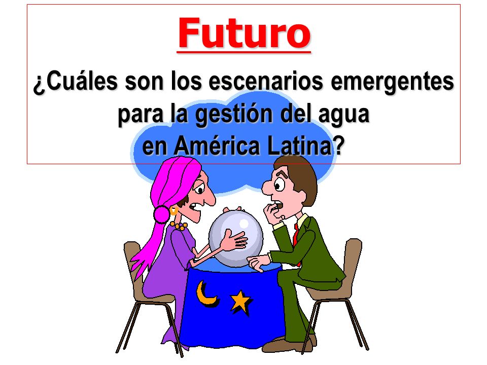 ¿Cuáles son los escenarios emergentes para la gestión del agua