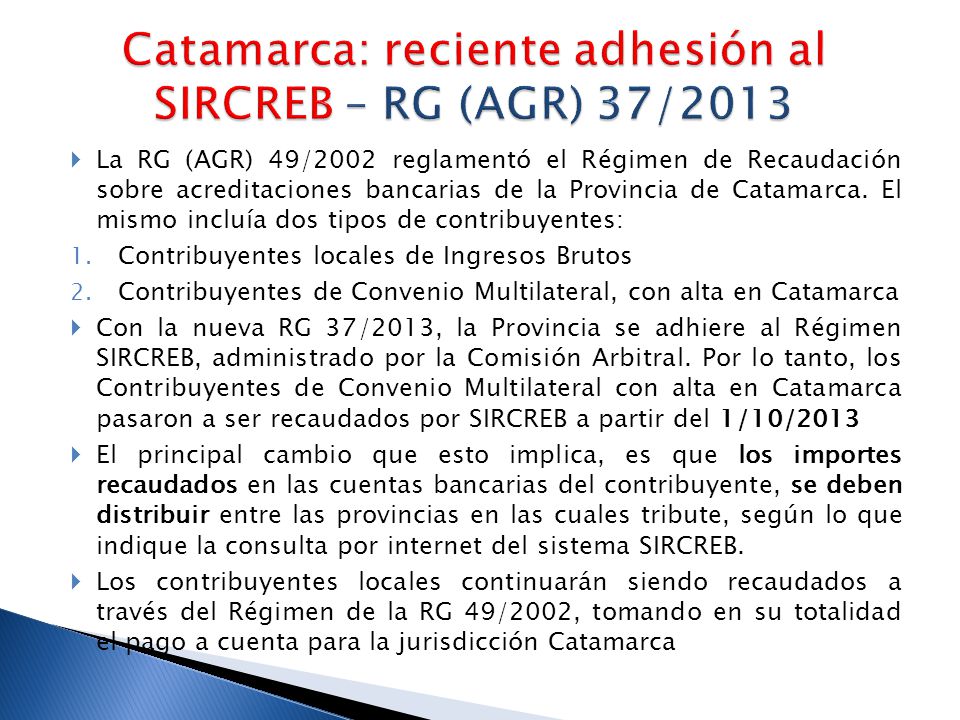 Catamarca: reciente adhesión al SIRCREB – RG (AGR) 37/2013