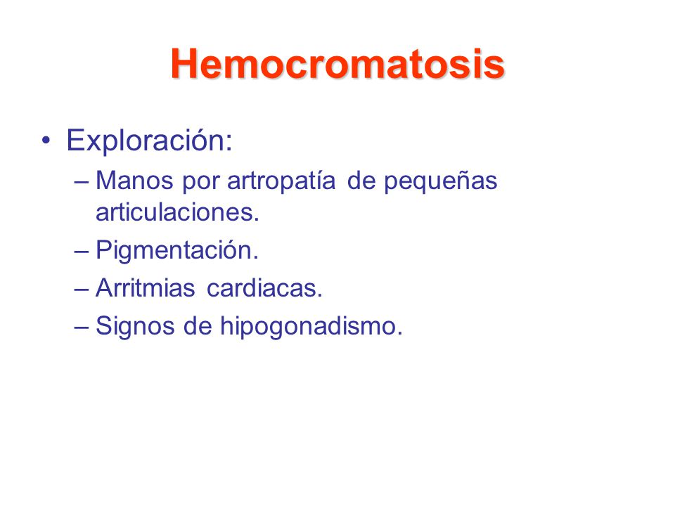 Hemocromatosis Exploración:
