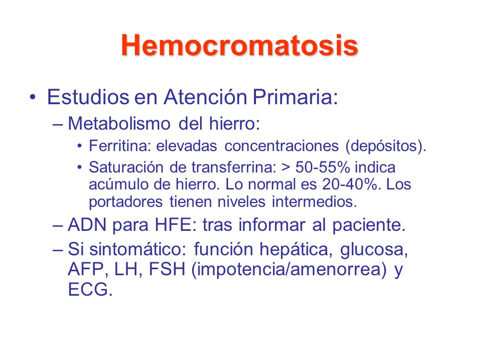 Hemocromatosis Estudios en Atención Primaria: Metabolismo del hierro: