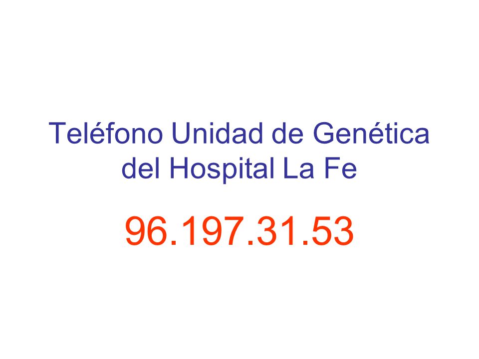 Teléfono Unidad de Genética del Hospital La Fe