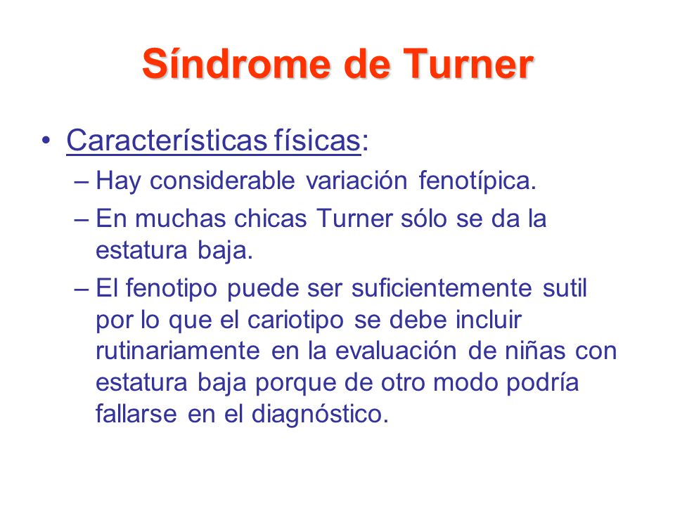 Síndrome de Turner Características físicas: