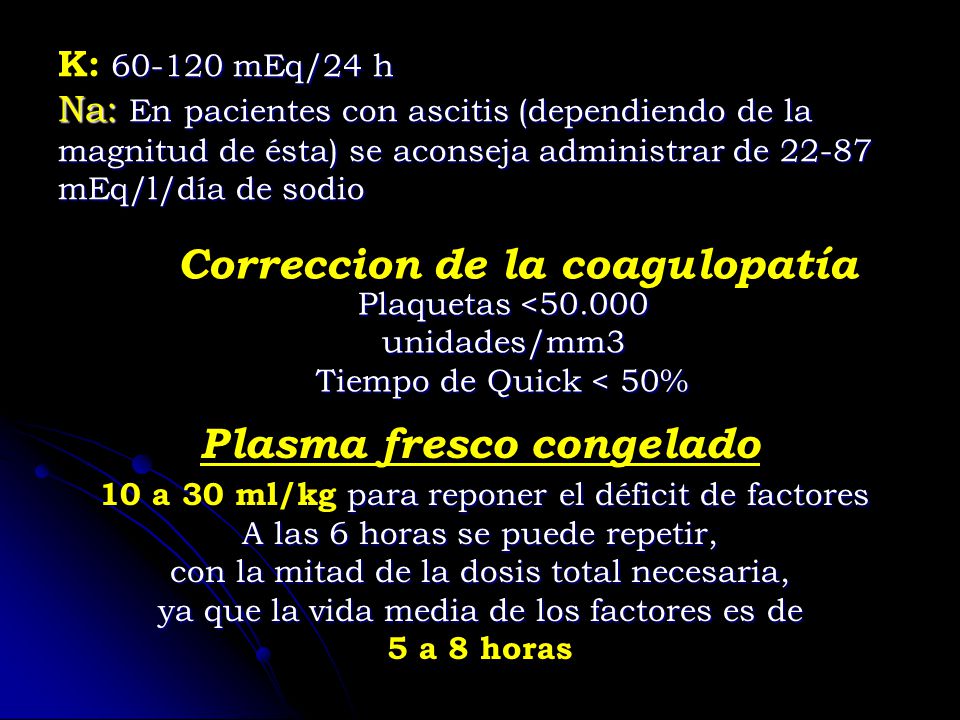 Correccion de la coagulopatía Plasma fresco congelado