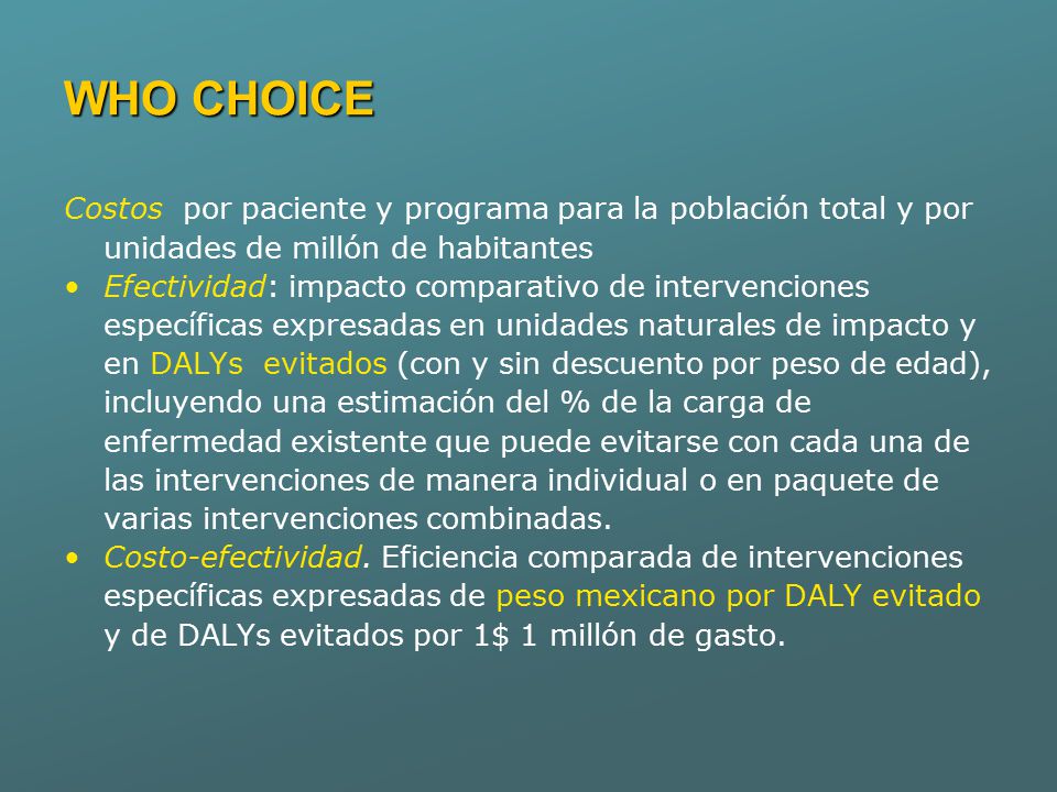 WHO CHOICE Costos por paciente y programa para la población total y por unidades de millón de habitantes.