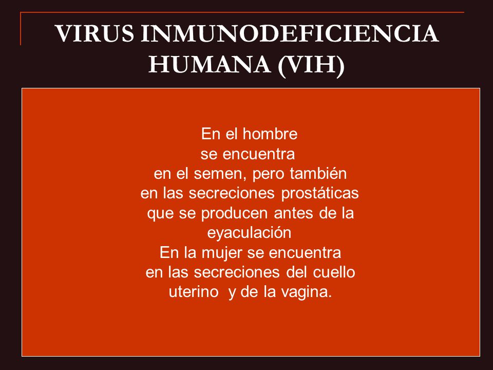 VIRUS INMUNODEFICIENCIA HUMANA (VIH)