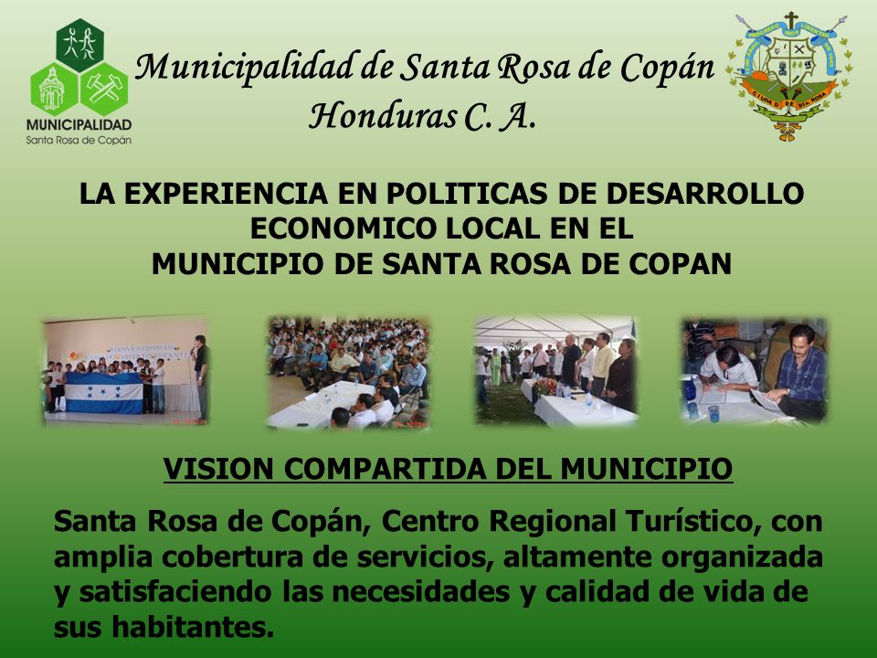 Municipalidad de Santa Rosa de Copán VISION COMPARTIDA DEL MUNICIPIO