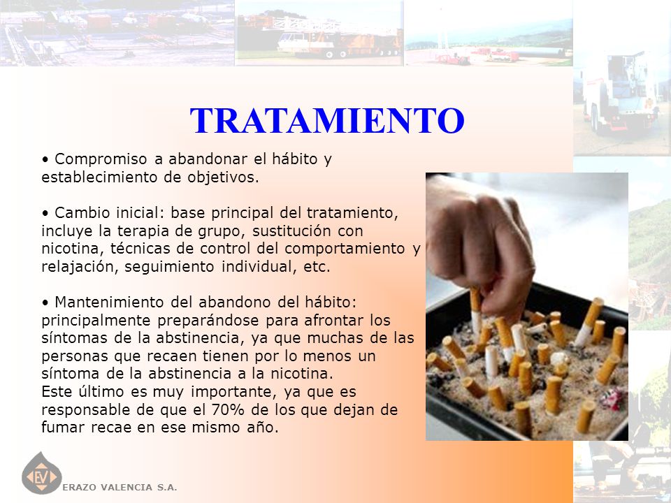 TRATAMIENTO • Compromiso a abandonar el hábito y establecimiento de objetivos.