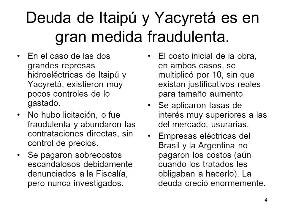 Deuda de Itaipú y Yacyretá es en gran medida fraudulenta.