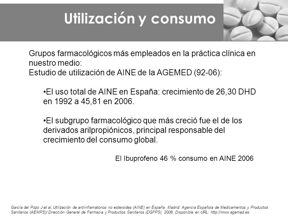 Utilización y consumo Grupos farmacológicos más empleados en la práctica clínica en nuestro medio:
