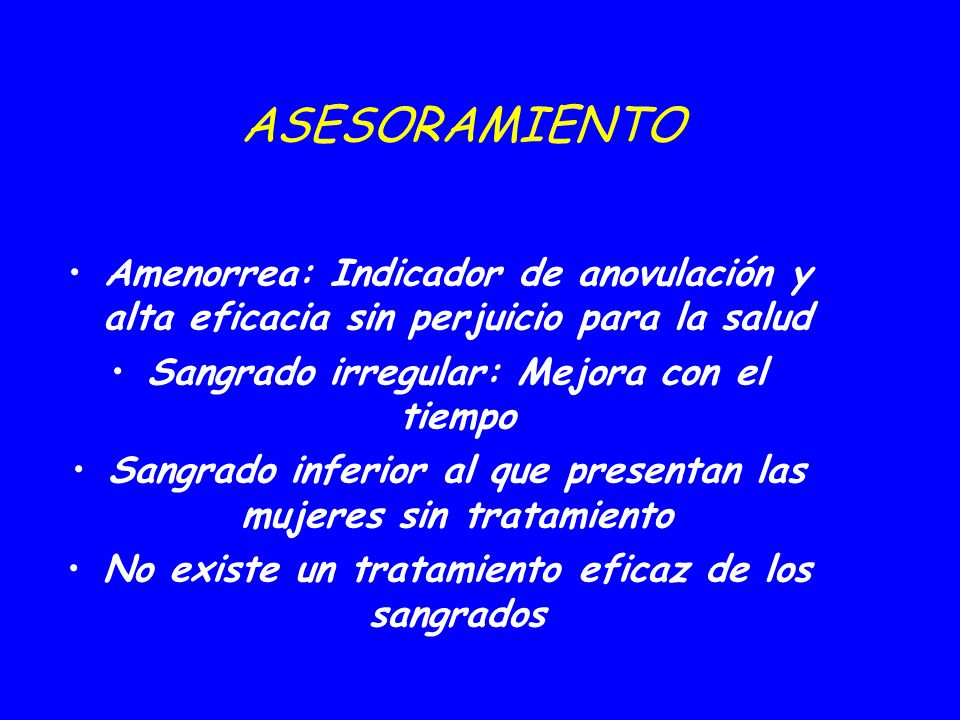 09/04/2017 ASESORAMIENTO. Amenorrea: Indicador de anovulación y alta eficacia sin perjuicio para la salud.
