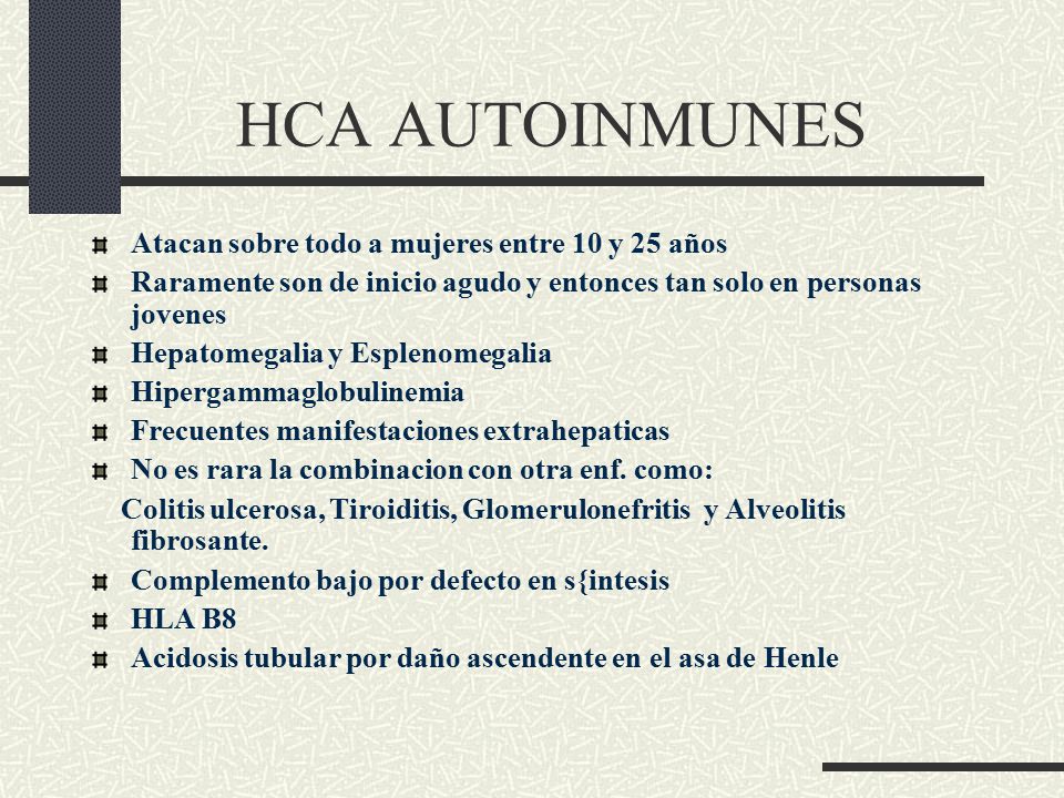 HCA AUTOINMUNES Atacan sobre todo a mujeres entre 10 y 25 años