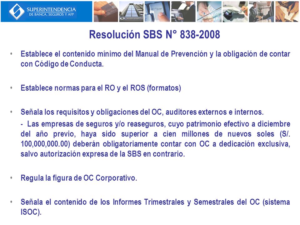 Resolución SBS N° Establece el contenido mínimo del Manual de Prevención y la obligación de contar con Código de Conducta.