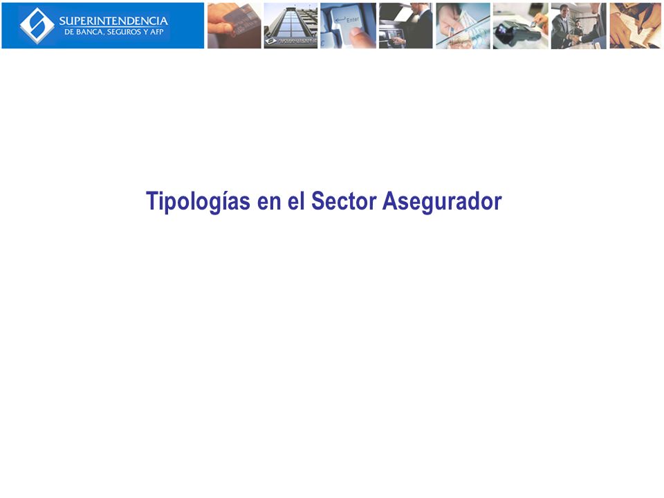 Tipologías en el Sector Asegurador