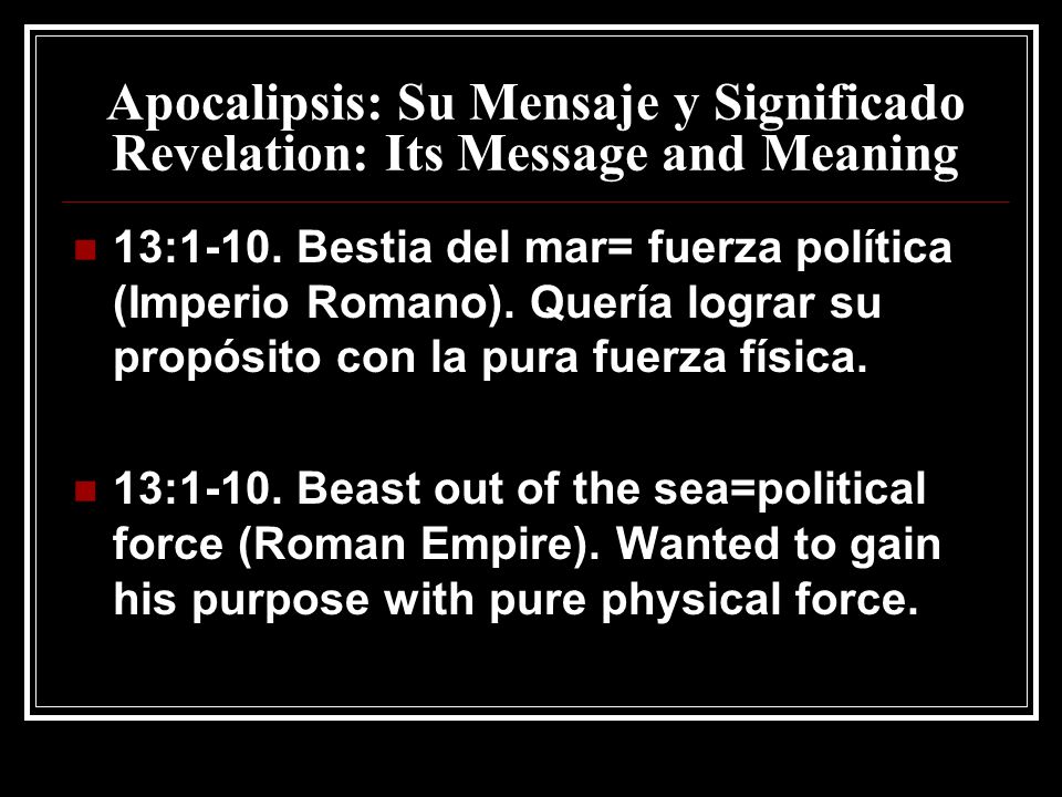 Apocalipsis: Su Mensaje y Significado Revelation: Its Message and Meaning