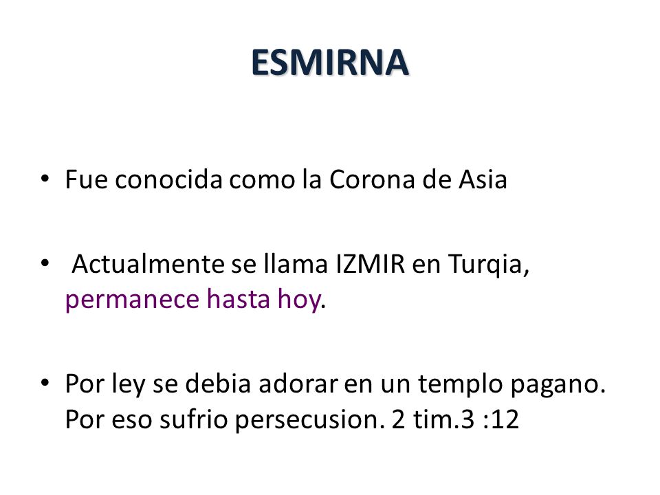 ESMIRNA Fue conocida como la Corona de Asia