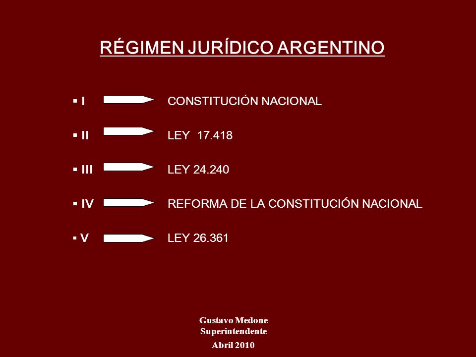 RÉGIMEN JURÍDICO ARGENTINO