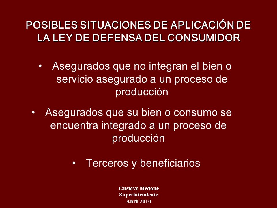 POSIBLES SITUACIONES DE APLICACIÓN DE LA LEY DE DEFENSA DEL CONSUMIDOR