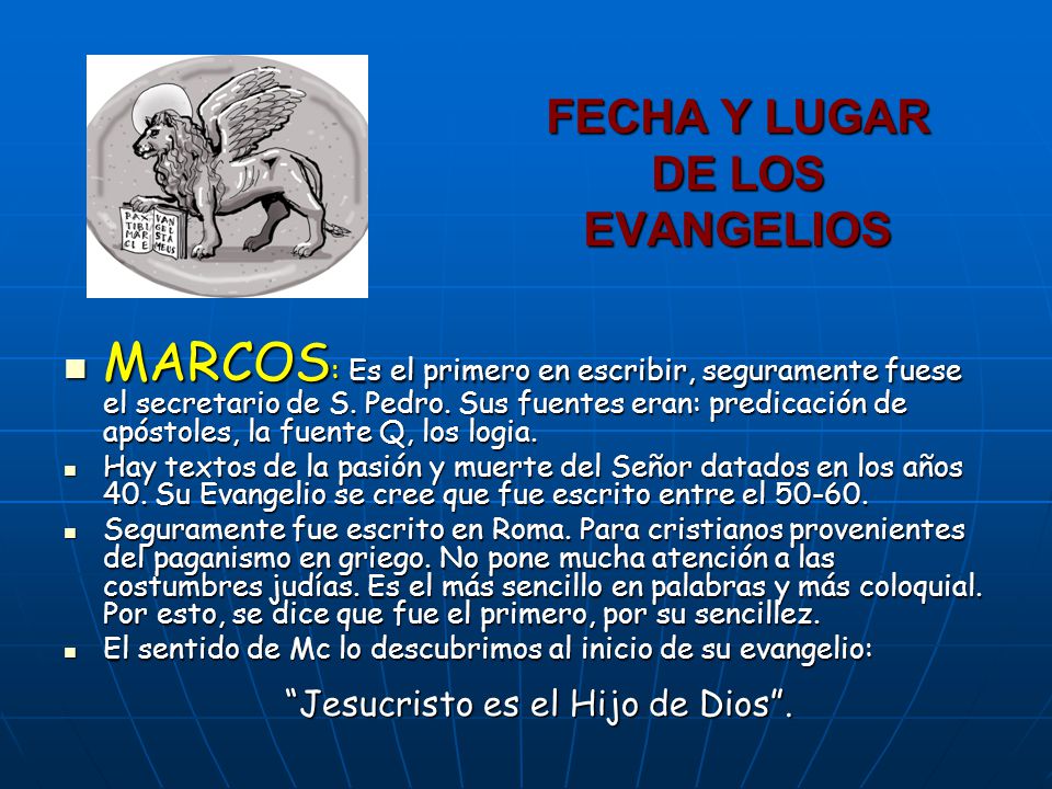 FECHA Y LUGAR DE LOS EVANGELIOS