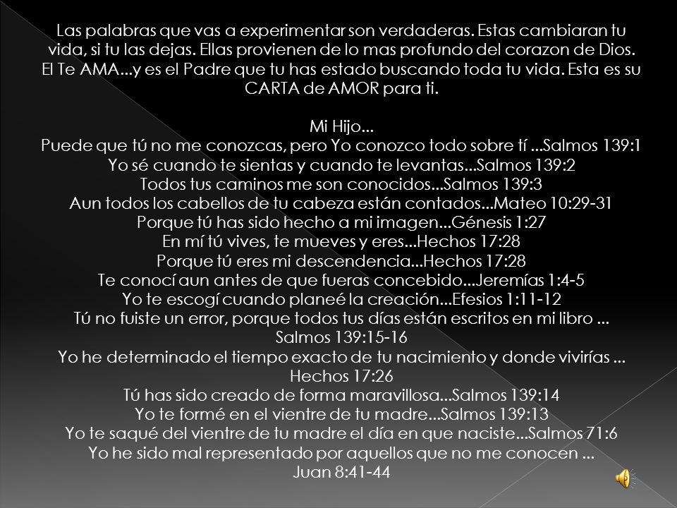 Yo sé cuando te sientas y cuando te levantas...Salmos 139:2